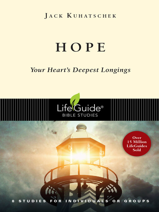 Title details for Hope: Your Heart's Deepest Longings by Jack Kuhatschek - Wait list